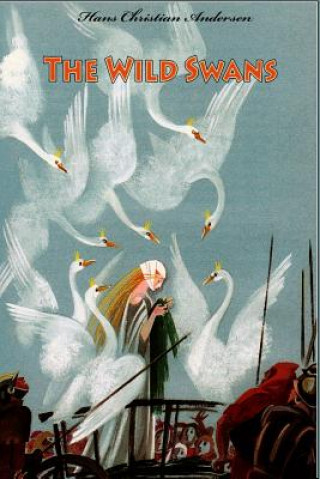 Könyv The Wild Swans Hans Christian Andersen