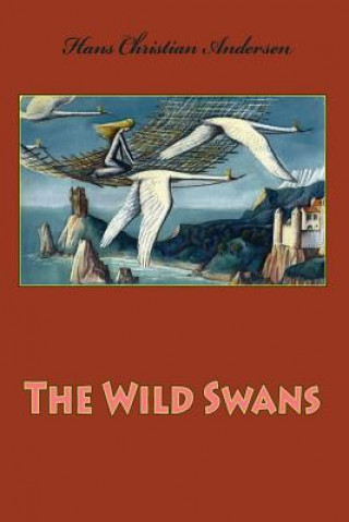 Книга The Wild Swans Hans Christian Andersen