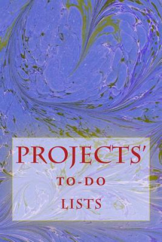 Carte Projects' To-Do Lists: Stay Organized (50 Projects) Richard B Foster