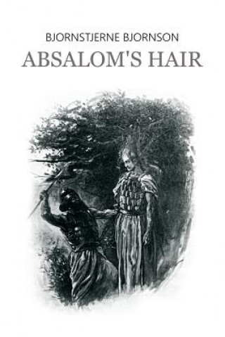Книга Absalom's Hair Björnstjerne Björnson
