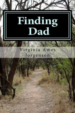 Książka Finding Dad Virginia Ames Jorgenson