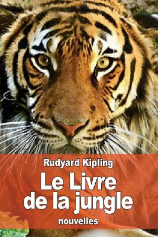 Kniha Le Livre de la jungle Rudyard Kipling