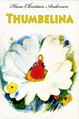Buch Thumbelina Hans Christian Andersen
