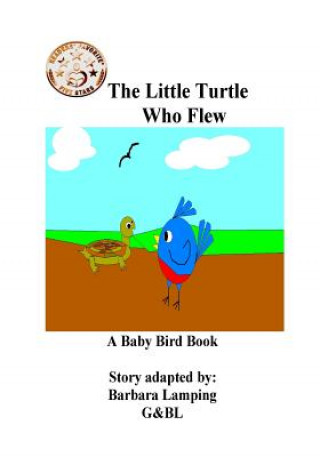 Kniha The Little Turtle Who Flew Barbara Lamping