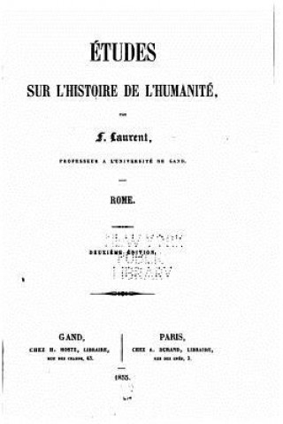 Kniha Études Sur l'Histoire de l'Humanité F Laurent