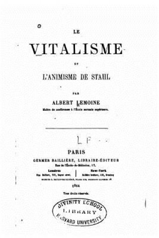 Kniha Le vitalisme et l'animisme de Stahl Albert Lemoine