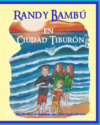 Knjiga Randy Bambu en Ciudad Tiburon Rc Beaird