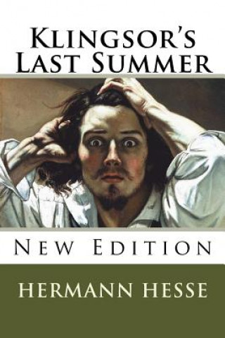 Kniha Klingsor's Last Summer Hermann Hesse