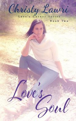 Книга Love's Soul Christy Lawri