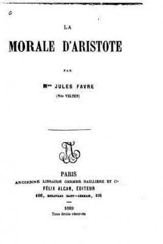 Kniha La morale d'Aristote Jules Favre