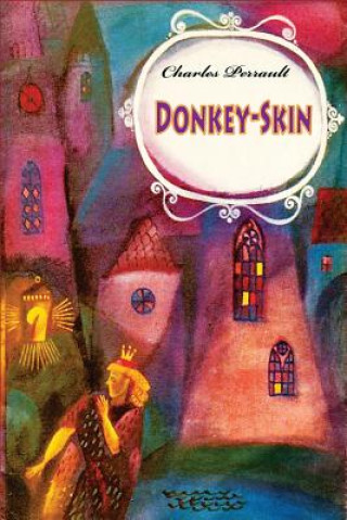 Kniha Donkey-Skin Charles Perrault