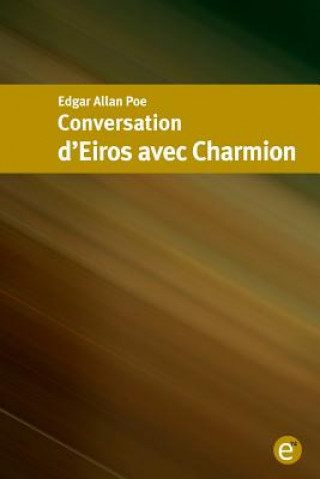 Kniha Conversation d'Eiros avec Charmion Edgar Allan Poe