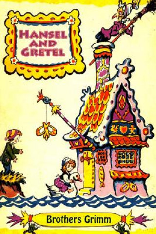 Carte Hansel and Gretel Brothers Grimm