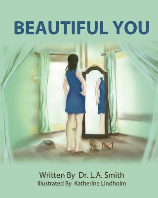 Kniha Beautiful You Dr L a Smith