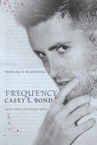 Knjiga Frequency Casey L Bond