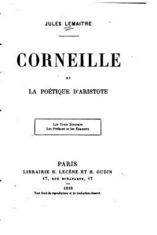 Kniha Corneille et La poétique d'Aristote Jules Lemaitre