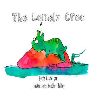 Carte The Lonely Croc Betty Misheiker