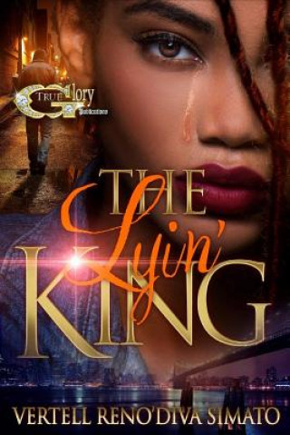 Книга The Lyin' King Vertell Simato