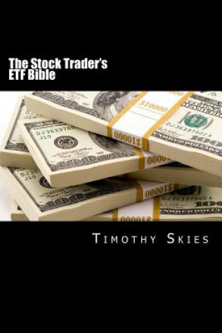 Carte The Stock Trader's ETF Bible Timothy Skies