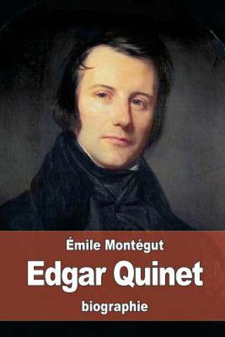 Książka Edgar Quinet: Autobiographie d'un penseur contemporain Emile Montegut