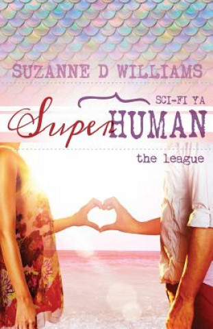 Knjiga League Suzanne D Williams