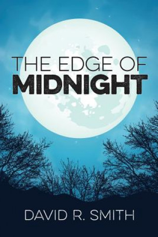 Kniha The Edge of Midnight David R Smith