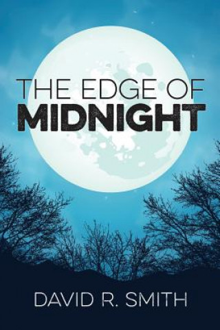 Knjiga The Edge of Midnight David R Smith