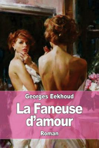 Knjiga La Faneuse d'amour Georges Eekhoud