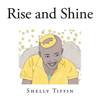 Книга Rise and Shine Shelly Tiffin