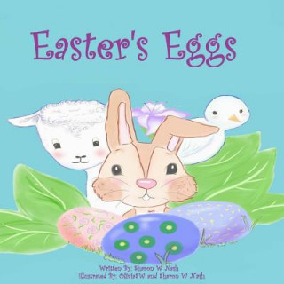 Kniha Easter's Eggs MS Sharon W Nash