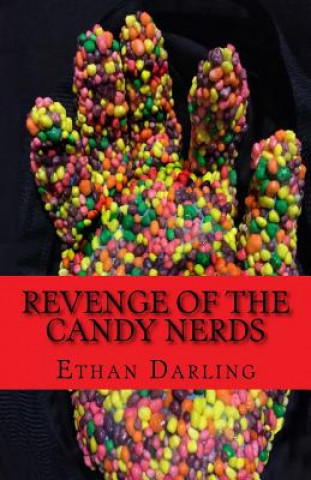 Kniha Revenge of the Candy Nerds Ethan Darling