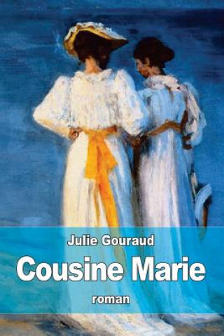 Книга Cousine Marie Julie Gouraud