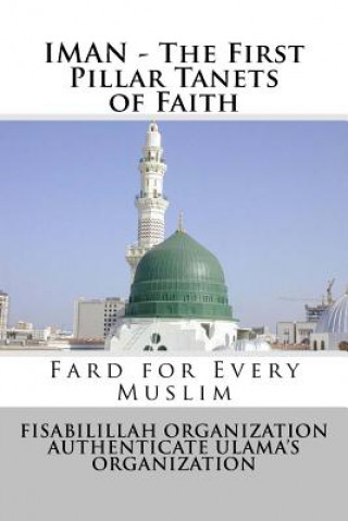 Buch Iman - The First Pillar Tanets of Faith Fisab Authenticate Ulama's Organization