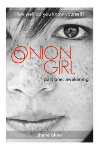 Книга Onion Girl: The Awakening Shane Okee