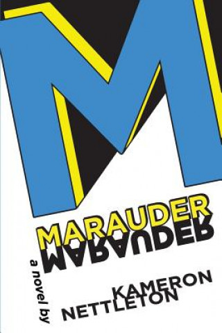 Книга Marauder Kameron Nettleton