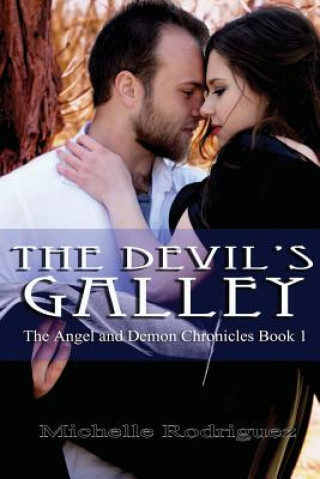 Kniha The Devil's Galley Michelle Rodriguez