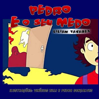Kniha Pedro e o Seu Medo Lilian Tavares
