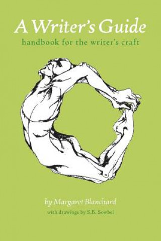 Knjiga A Writer's Guide: handbook for the writer's craft Margaret Blanchard
