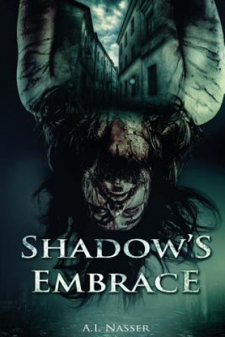 Knjiga Shadow's Embrace A I Nasser