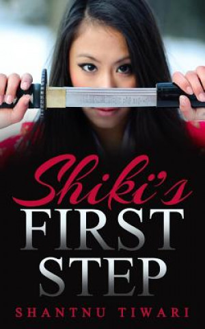 Livro Shiki's First Step Shantnu Tiwari