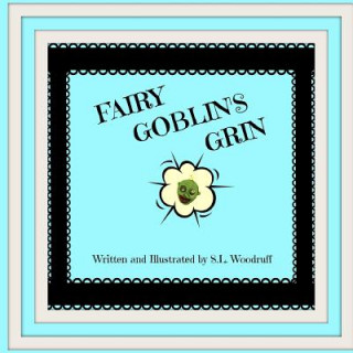 Carte Fairy Goblin's Grin Version A S L Woodruff