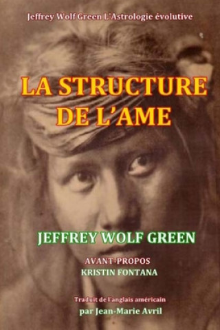 Kniha Structure de l'ame Jeffrey Wolf Green