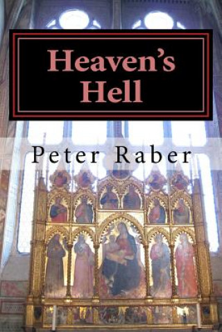 Buch Heaven's Hell Peter Raber