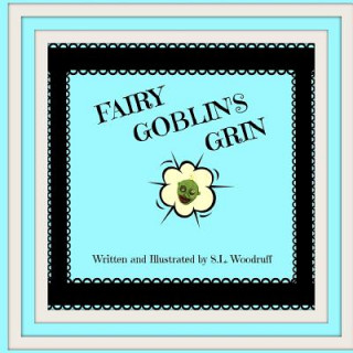 Carte Fairy Goblin's Grin Version C S L Woodruff