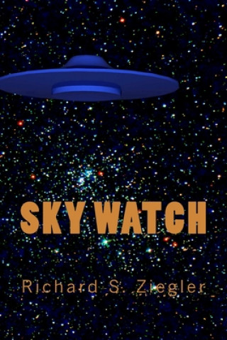 Knjiga Sky Watch Richard S Ziegler