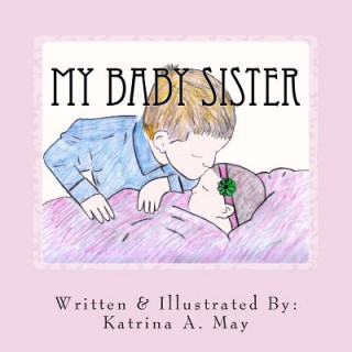 Kniha My Baby Sister Katrina a May