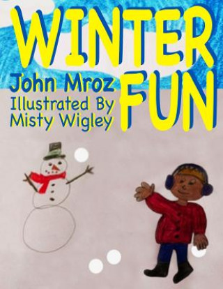 Knjiga Winter Fun John Mroz