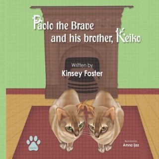 Kniha Paolo the Brave and his brother Keiko Mrs Kinsey Foster