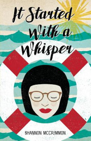 Книга It Started With A Whisper Shannon McCrimmon