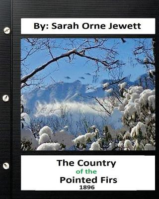 Kniha The Country of the Pointed Firs. ( 1896 ) By. Sarah Orne Jewett (World's Classic Sarah Orne Jewett